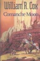 Comanche Moon (Gunsmoke Western) 0380708302 Book Cover