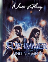 Für immer ... und nie mehr 338457513X Book Cover