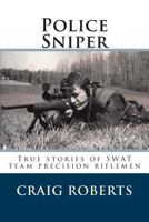 Police Sniper 0671794590 Book Cover