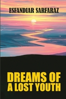 Dreams of a Lost Youth 1088082904 Book Cover