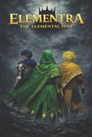Elementra: The Elemental War B0GGHWS3JN Book Cover