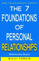 The 7 Foundations of Personal Relationships: Relationship Basics (QRG Relationship Series) B08C94NCZV Book Cover