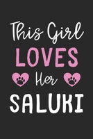 This Girl Loves Her Saluki: Lined Journal, 120 Pages, 6 x 9, Funny Saluki Gift Idea, Black Matte Finish (This Girl Loves Her Saluki Journal) 1673619789 Book Cover