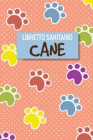 Libretto Sanitario Cane: Libretto sanitario cane, Dimensioni perfette da trasportare 15x23 cm, 74 Pagine B083Y4BJ1W Book Cover