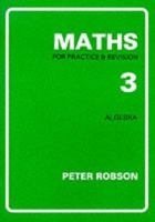 Mathematics for Practice and Revision 1872686052 Book Cover