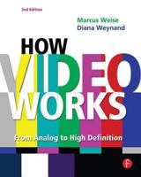 How Video Works 0240809335 Book Cover