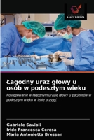 Łagodny uraz głowy u osób w podeszłym wieku: Postępowanie w łagodnym urazie głowy u pacjentów w podeszłym wieku w izbie przyjęć 620330980X Book Cover