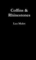 Coffins & Rhinestones 024453148X Book Cover
