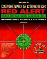 Command & Conquer: Red Alert - Counterstrike: Unauthorized Secrets and Solutions (Secrets of the Games Series.) 0761511652 Book Cover