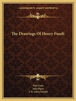 The Drawings of Henry Fuseli 1163148156 Book Cover