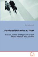 Gendered Behavior at Work 3639028562 Book Cover