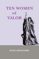 Ten Women of Valor 147017524X Book Cover