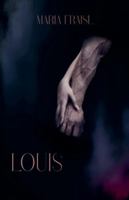 LOUIS: A Romantasy Novel 3200108495 Book Cover
