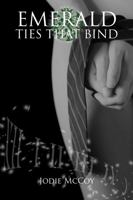 Emerald: Ties That Bind 0645092118 Book Cover