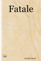 Fatale 1430313315 Book Cover