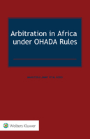Arbitration in Africa under OHADA Rules 9403509422 Book Cover