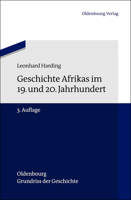 Geschichte Afrikas im 19. und 20. Jahrhundert (Oldenbourg Grundriss der Geschichte) 3486562738 Book Cover
