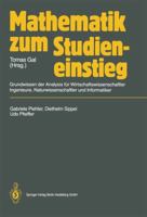 Mathematik Zum Studieneinstieg: Grundwissen Der Analysis Fur Wirtschaftswissenschaftler, Ingenieure, Naturwissenschaftler Und Informatiker 3540501061 Book Cover