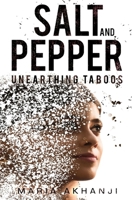 Salt and Pepper: Unearthing Taboos B0FNMMNV5M Book Cover