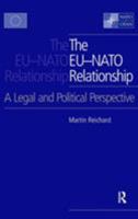 The Eu-Nato Relationship: A Legal And Political Perspective 0367603853 Book Cover