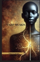 Unzip my Skin B0DSK12G5K Book Cover