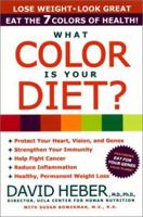 What Color Is Your Diet? 0060988622 Book Cover