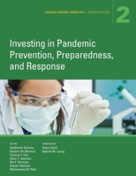 Disease Control Priorities, Fourth Edition (Volume 2): Investing in Pandemic Prevention, Preparedness, and Response 1464822131 Book Cover