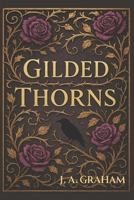 Gilded Thorns (The Crownless Chronicles) B0FNKJZX7B Book Cover