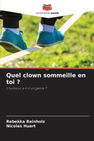 Quel clown sommeille en toi ? (French Edition) 6209586651 Book Cover