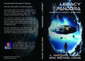 Legacy of Pandora : Shan Takhu Legacy: Book One 099747078X Book Cover
