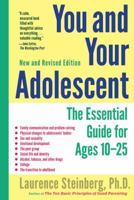 You and Your Adolescent Revised Edition: Parent's Guide for Ages 10-20, A 0062720023 Book Cover
