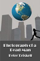 Photograph of a Dead Man 144950437X Book Cover