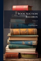 Book Auction Records, Volume 4 1143639251 Book Cover