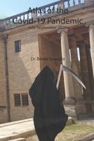 Atlas of the Covid-19 Pandemic: July-September 2020 1716171571 Book Cover