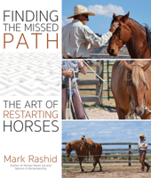 Finding the Missed Path: The Art of Restarting Horses 1570767696 Book Cover