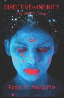 Directive Infinity : The INFINITY Trilogy 1710567457 Book Cover