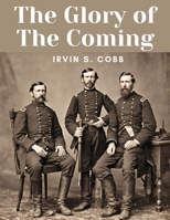 The Glory of The Coming 1835915205 Book Cover