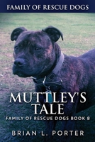 Muttley's Tale (Family of Rescue Dogs) 4824150051 Book Cover