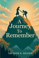 Journey to Remember 1967828555 Book Cover