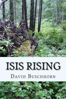 Isis Rising: Book 5 in the Establishment Series 1514163268 Book Cover