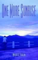 One More Sunrise 1844010538 Book Cover