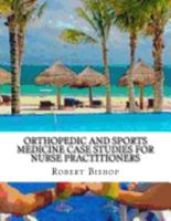 Orthopedic and Sports Medicine Case Studies for Nurse Practitioners 197792610X Book Cover
