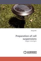 Preparation of cell suspensions 3838340760 Book Cover