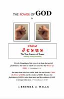 The Power of GOD is Christ Jesus, The True Essence of Power 1734530545 Book Cover