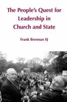 The People's Quest for Leadership in Church and State 1925232573 Book Cover