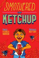 Smothered in Ketchup 1733516700 Book Cover