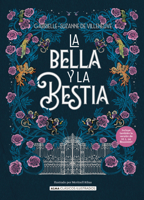 La Bella y la Bestia / Beauty and the Beast (Clásicos ilustrados) (Spanish Edition) 8419599646 Book Cover