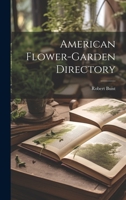 American Flower-Garden Directory 1022174452 Book Cover