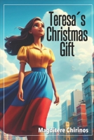 Teresa´s Christmas Gift B0CVF4KLB7 Book Cover