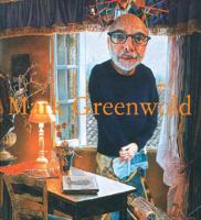 Mark Greenwold: A Moment of True Feeling 0977496589 Book Cover